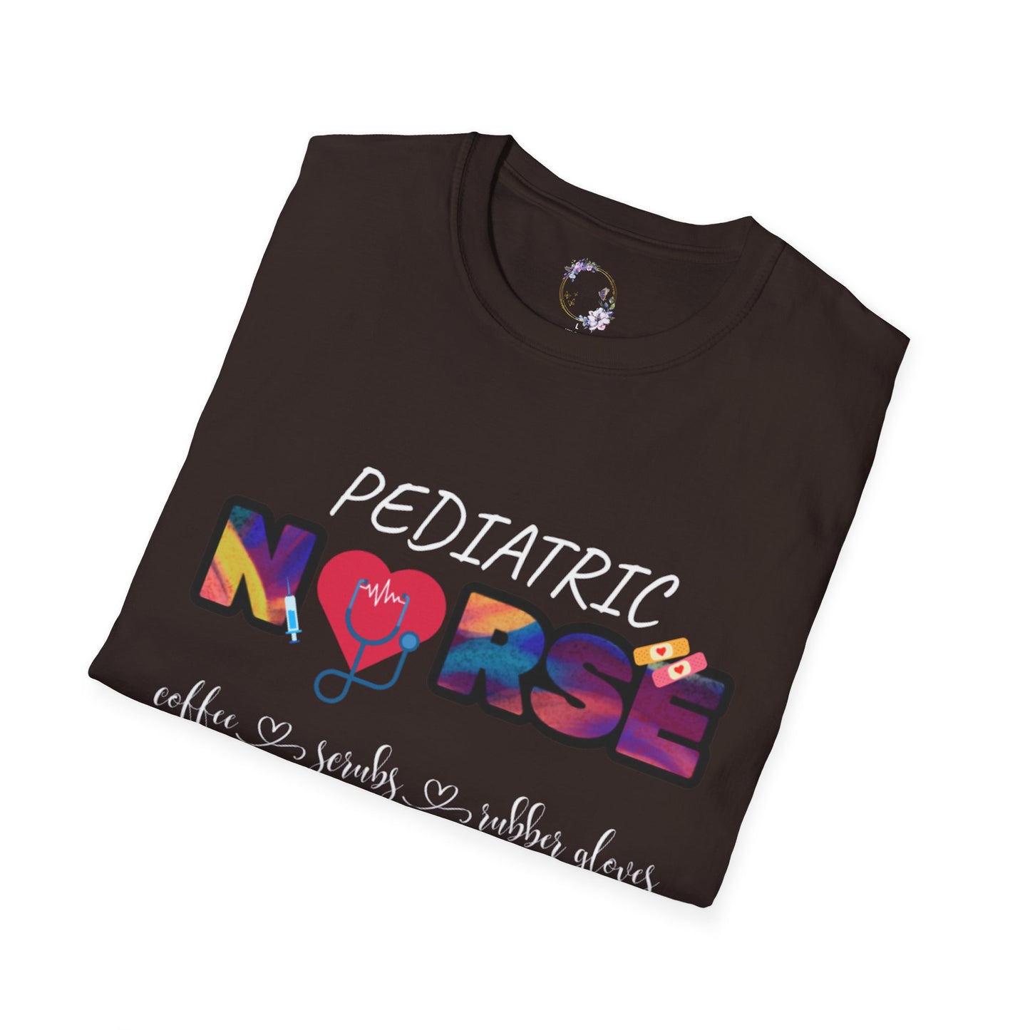 Pediatric Nurse Coffee Scrubs Rubber Gloves Tee