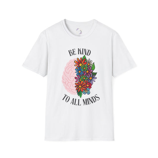 Be Kind To All Minds Tee