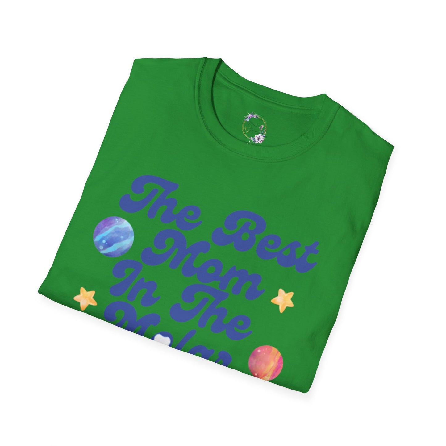 Best Mom In The Molar System Tee
