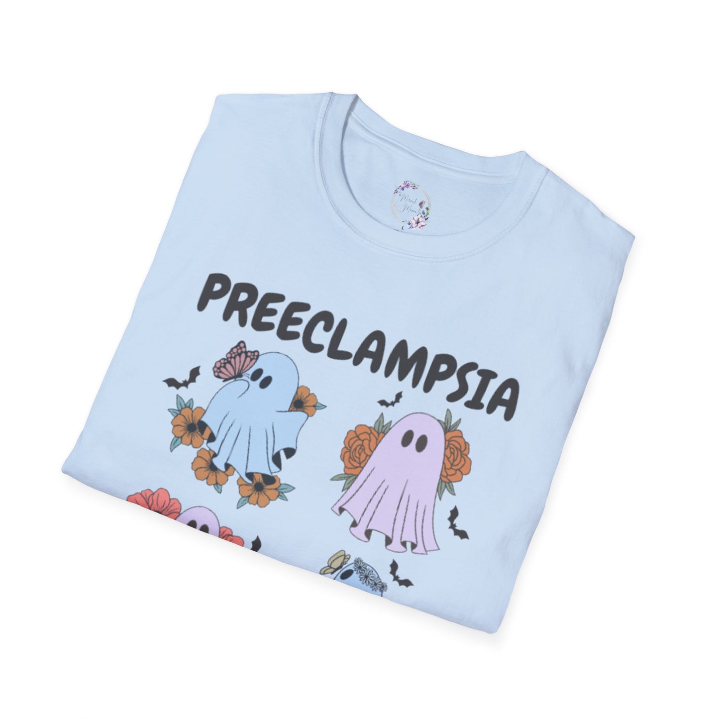 Preeclampsia Is Boo Sheet Tee