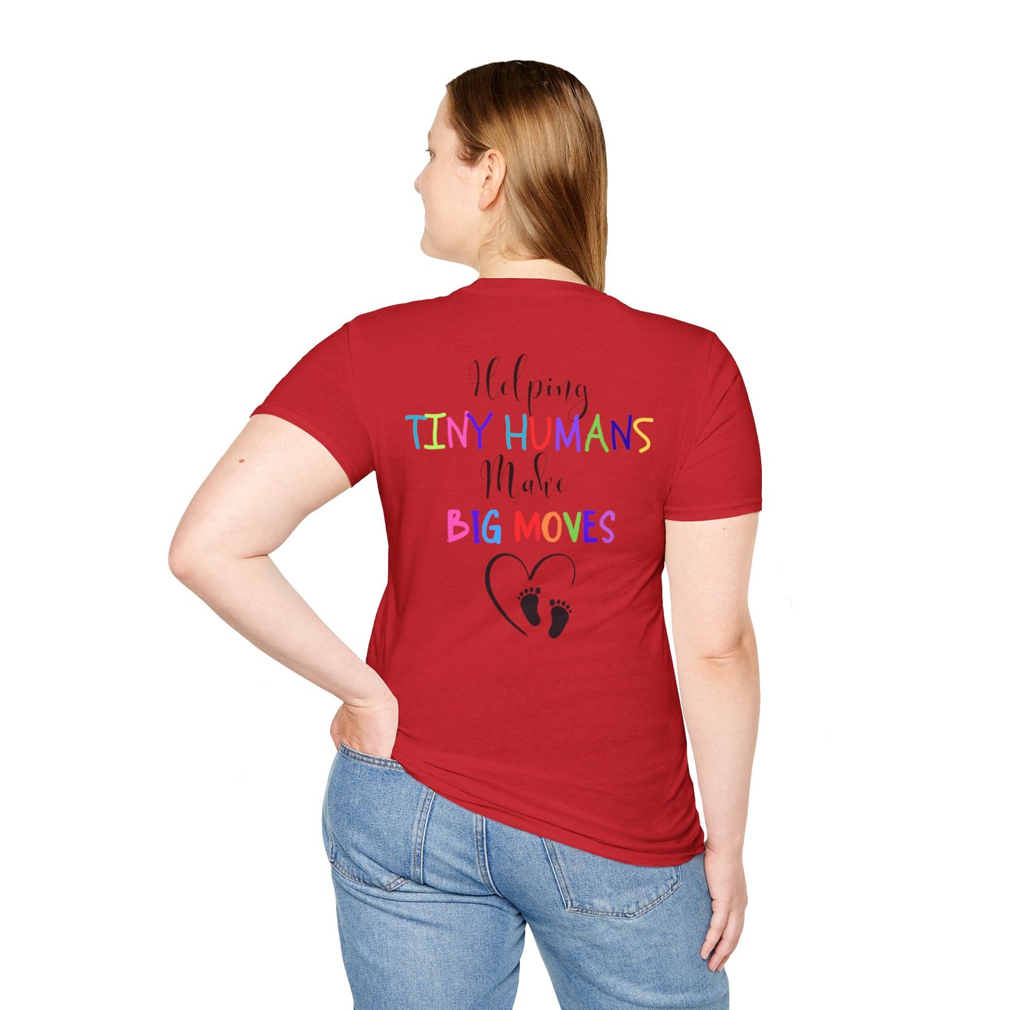 Helping Tiny Humans Make Big Moves Tee