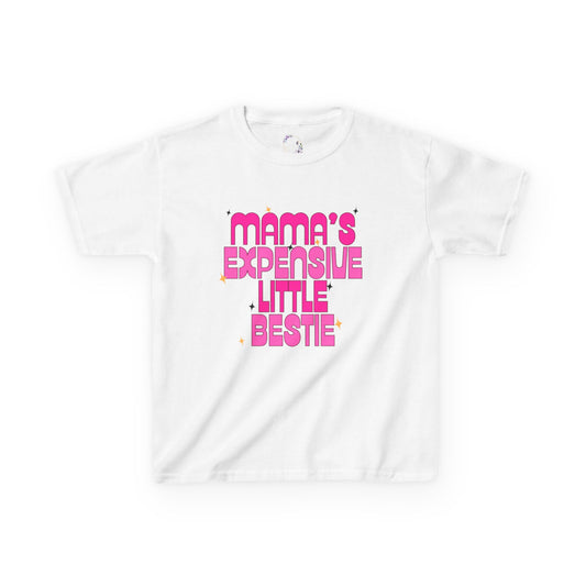Mama's Expensive Little Bestie Kids Tee