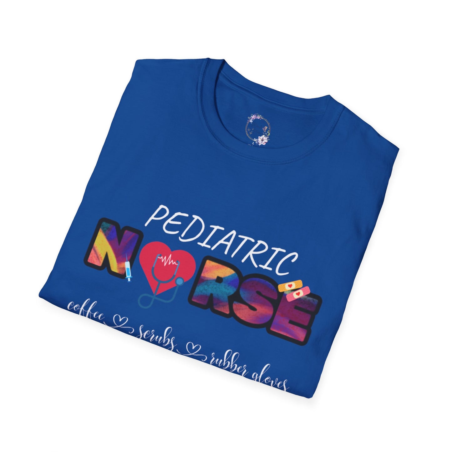 Pediatric Nurse Coffee Scrubs Rubber Gloves Tee
