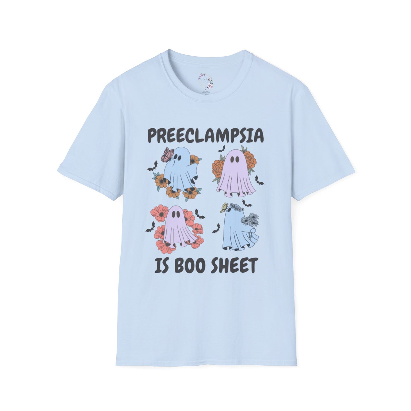 Preeclampsia Is Boo Sheet Tee