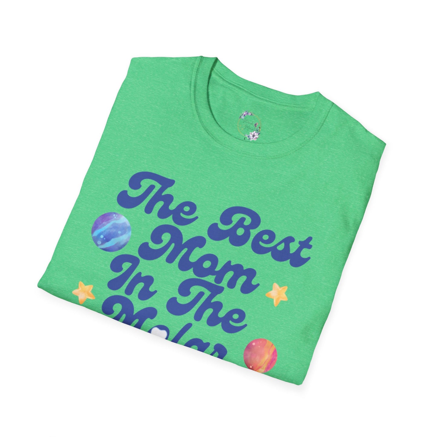 Best Mom In The Molar System Tee