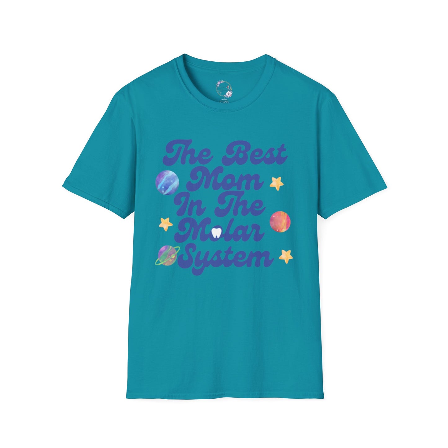 Best Mom In The Molar System Tee