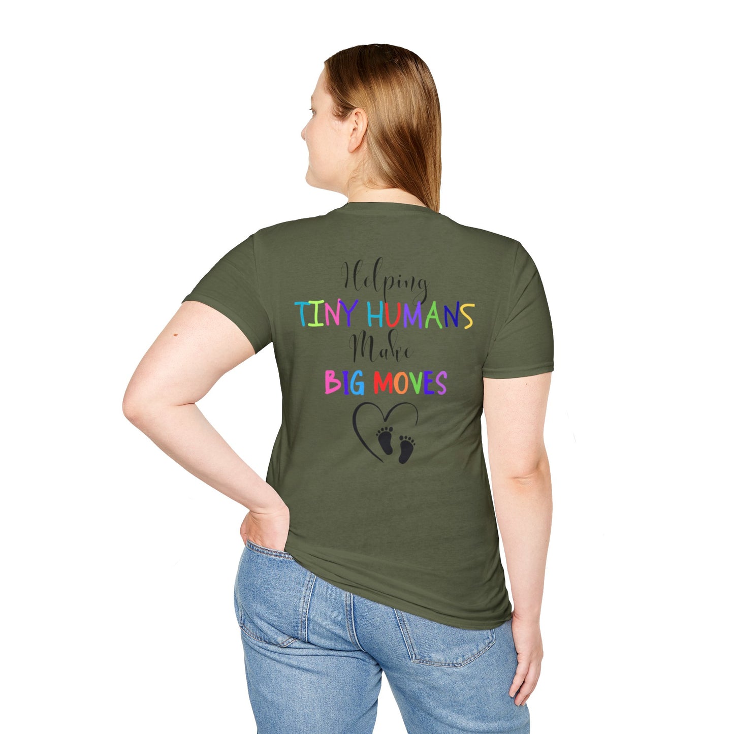 Helping Tiny Humans Make Big Moves Tee