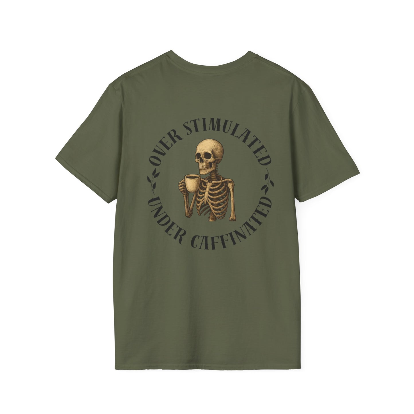 Over Stimulated and Under Caffeinated Tee